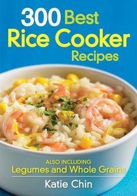 Produktbild: 300 Best Rice Cooker Recipes