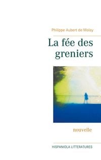 Produktbild: La f&eacute;e des greniers