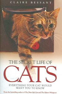 Produktbild: Bessant, C: The Secret Life of Cats