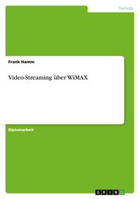 Produktbild: Video-Streaming &uuml;ber WiMAX