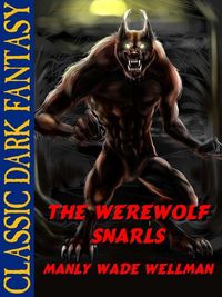 Produktbild: The Werewolf Snarls