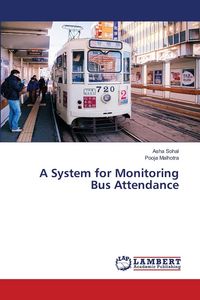 Produktbild: A System for Monitoring Bus Attendance