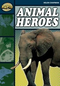 Produktbild: Rapid Reading: Animal Heroes (Stage 6 Level 6B)