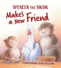 Produktbild: Spencer the Siksik Makes a New Friend