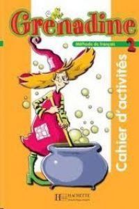 Produktbild: Grenadine, m&eacute;thode de fran&ccedil;ais pour les enfants 2: cahier d'activit&eacute;s