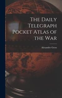 Produktbild: The Daily Telegraph Pocket Atlas of the War