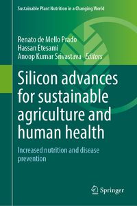 Produktbild: Silicon Advances for Sustainable Agriculture and Human Health