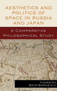 Produktbild: Aesthetics and Politics of Space in Russia and Japan
