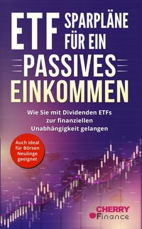 Bild vom Artikel ETF Sparpläne für ein passives Einkommen vom Autor Maximilian Heinrich Jännert