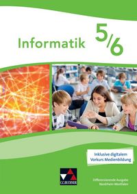 Produktbild: Informatik &ndash; Nordrhein-Westfalen - Differenzierende Ausgabe / Informatik NRW 5/6 Differenzierende Ausgabe