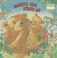 Produktbild: Seninle Ben, K&uuml;c&uuml;k Ayi Organik Kitap, Ciltli