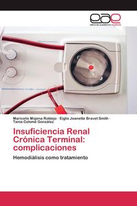 Produktbild: Insuficiencia Renal Cr&oacute;nica Terminal: complicaciones