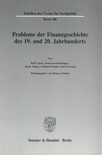 Produktbild: Probleme der Finanzgeschichte des 19. und 20. Jahrhunderts.
