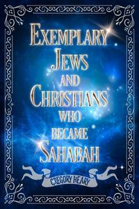 Produktbild: Exemplary Jews and Christians who became Sahabah