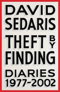 Bild vom Artikel Theft by Finding: Diaries (1977-2002) vom Autor David Sedaris