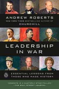Bild vom Artikel Leadership in War: Essential Lessons from Those Who Made History vom Autor Andrew Roberts