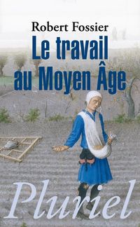 Produktbild: Le Travail au Moyen Age