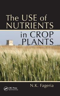 Produktbild: The Use of Nutrients in Crop Plants