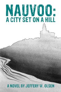 Produktbild: Nauvoo: A City Set on a Hill
