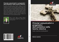 Produktbild: Principi comunicativi e pragmatici dell'omiletica nella teoria retorica