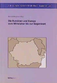 Produktbild: Die Rum&auml;nen und Europa vom Mittelalter bis zur Gegenwart