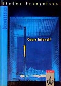 Bild vom Artikel Etudes Francaises. Decouvertes 1. Cours intensif. Schülerbuch vom Autor Gérard Alamargot