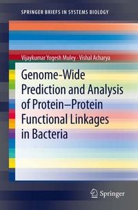 Produktbild: Genome-Wide Prediction and Analysis of Protein-Protein Functional Linkages in Bacteria