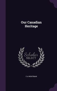 Produktbild: Our Canadian Heritage