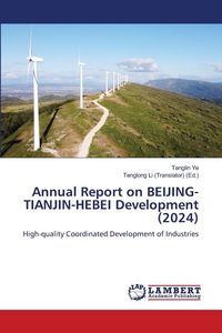 Produktbild: Annual Report on BEIJING-TIANJIN-HEBEI Development (2024)