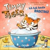 Produktbild: Timmy Tiger. Ich hab heute Badetag!