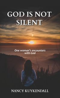 Produktbild: God is not Silent: One Woman's Encounters With God
