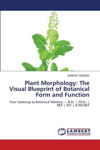 Produktbild: Plant Morphology: The Visual Blueprint of Botanical Form and Function