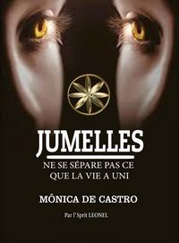 Produktbild: Jumelles: Ne Se S&eacute;pare Pas Ce Que La Vie A Uni