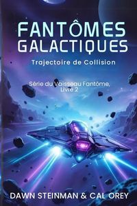 Produktbild: Les Vaisseaux Fant&ocirc;mes