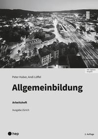 Produktbild: Allgemeinbildung, Ausgabe Z&uuml;rich, Arbeitsheft (Print inkl. digitaler Ausgabe)