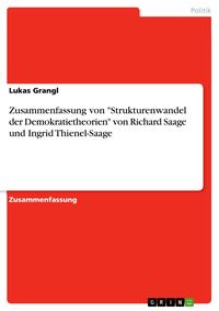 Produktbild: Zusammenfassung von "Strukturenwandel der Demokratietheorien" von Richard Saage und Ingrid Thienel-Saage