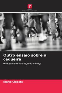 Produktbild: Outro ensaio sobre a cegueira