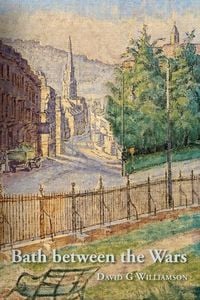 Produktbild: Bath between the Wars, 1919-1939