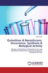Produktbild: Quinolines & Benzofurans: Occurrence, Synthesis & Biological Activity
