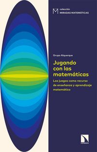 Produktbild: Jugando con las matem&aacute;ticas : los juegos como recurso de ense&ntilde;anza y aprendizaje matem&aacute;tico