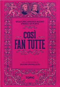 Produktbild: Cos&igrave; fan tutte. Wolfgang Amadeus Mozart