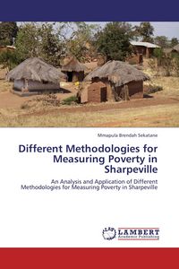 Produktbild: Different Methodologies for Measuring Poverty in Sharpeville