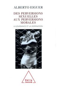 Produktbild: From Sexual Perversions to Moral Perversions