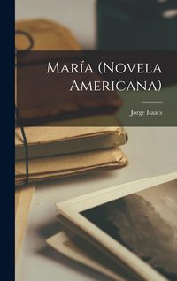 Produktbild: Mar&iacute;a (Novela Americana)