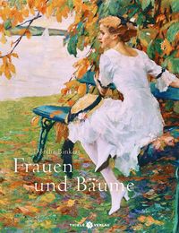 Bild vom Artikel Frauen und Bäume vom Autor Dörthe Binkert