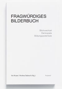 Produktbild: Fragw&uuml;rdiges Bilderbuch