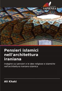 Produktbild: Pensieri islamici nell'architettura iraniana