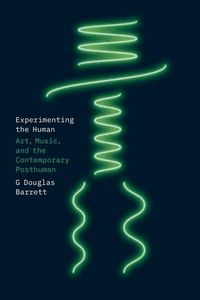 Produktbild: Barrett, G: Experimenting the Human