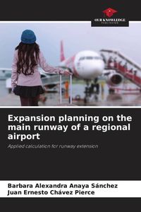 Produktbild: Expansion planning on the main runway of a regional airport