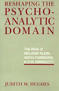 Produktbild: Hughes, J: Reshaping the Psychoanalytic Domain